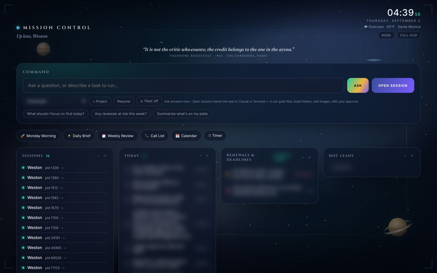 Mission Control, my own dashboard: a command box, quick actions, a list of running sessions, and today's tasks and renewals with their details blurred
